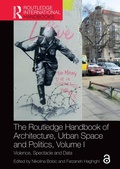 Cover: The Routledge Handbook of Architecture, Urban Space and Politics, Volume I - Routledge