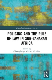 Abbildung von: Policing and the Rule of Law in Sub-Saharan Africa - Routledge
