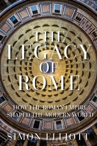Enlarge image Cover: The Legacy of Rome - The History Press Ltd