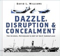 Cover: Dazzle, Disruption and Concealment - The History Press Ltd