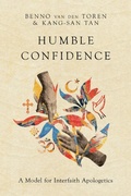Cover: Humble Confidence - A Model for Interfaith Apologetics - IVP Academic