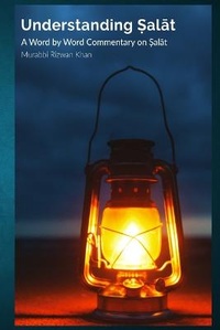 Abbildung von: Understanding Salat - MKA USA Publications Ltd.