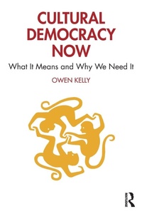 Enlarge image Cover: Cultural Democracy Now - Routledge