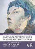 Cover: Cultural Approaches to Disgust and the Visceral - Routledge