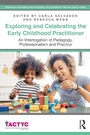 Cover: Exploring and Celebrating the Early Childhood Practitioner - Routledge