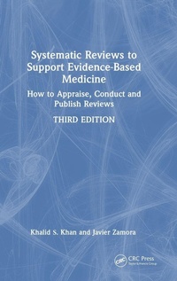 Enlarge image Cover: Systematic Reviews to Support Evidence-Based Medicine - CRC Press