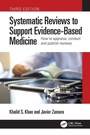 Cover: Systematic Reviews to Support Evidence-Based Medicine - CRC Press