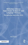 Cover: Reflective Clinical Supervision in Speech and Language Therapy - Routledge