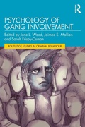 Cover: Psychology of Gang Involvement - Routledge
