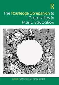 Abbildung von: The Routledge Companion to Creativities in Music Education - Routledge