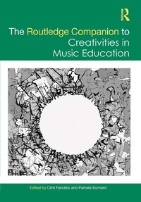 Abbildung von: The Routledge Companion to Creativities in Music Education - Routledge