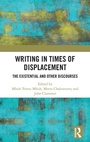 Cover: Writing in Times of Displacement - Routledge India