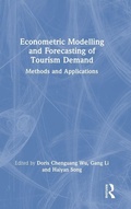 Cover: Econometric Modelling and Forecasting of Tourism Demand - Routledge