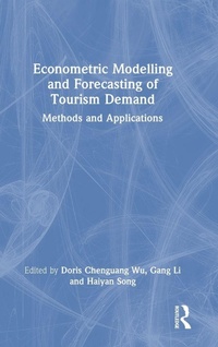 Enlarge image Cover: Econometric Modelling and Forecasting of Tourism Demand - Routledge