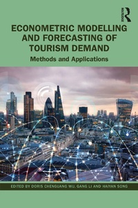 Abbildung von: Econometric Modelling and Forecasting of Tourism Demand - Routledge