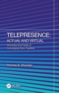 Cover: Telepresence: Actual and Virtual - CRC Press