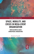 Cover: Space, Mobility, and Crisis in Mega-Event Organisation - Routledge