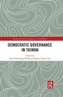 Cover: Democratic Governance in Taiwan - Routledge