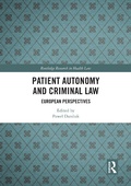 Cover: Patient Autonomy and Criminal Law - Routledge