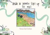 Abbildung von: Zedie and Zoola Light Up the Night: A Storybook to Help Children Learn About Communication Differences - Routledge