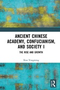 Bild: Ancient Chinese Academy, Confucianism, and Society I - Routledge