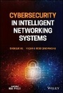 Cover: Cybersecurity in Intelligent Networking Systems - Wiley