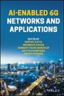Cover: AI-Enabled 6G Networks and Applications - Wiley