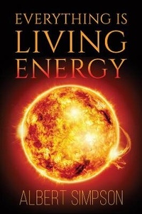 Enlarge image Cover: Everything Is Living Energy - Austin Macauley Publishers