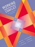 Cover: Working with Conflict - Bloomsbury Academic
