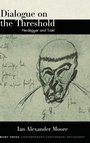 Cover: Dialogue on the Threshold - State University of New York Press