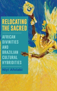 Enlarge image Cover: Relocating the Sacred - State University of New York Press