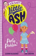 Cover: Little Ash Party Problem! - HarperCollins Publishers (Australia) Pty Ltd