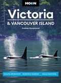 Cover: Moon Victoria & Vancouver Island (Third Edition) - Moon Travel