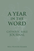 Cover: A Year in the Word Catholic Bible Journal - Our Sunday Visitor