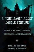 Cover: A Northanger Abbey Double Feature - WordFire Press