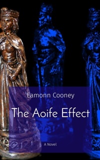 Abbildung von: Aoife Effect - Distributed By Ingram Spark