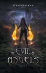 Bild: Of Evil and Angels - Uncanny Publishing, LLC