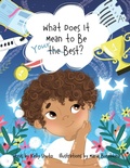 Cover: What Does It Mean to Be Your Best? - Kelly Shuto