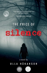 Abbildung von: The Price of Silence - Ulla Hakanson