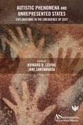 Cover: Autistic Phenomena and Unrepresented States - Phoenix Publishing House