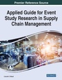 Cover: Applied Guide for Event Study Research in Supply Chain Management - Business Science Reference