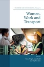 Cover: Women, Work and Transport - Emerald Publishing Limited