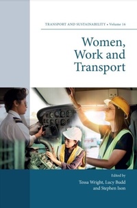 Enlarge image Cover: Women, Work and Transport - Emerald Publishing Limited