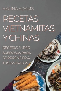 Abbildung von: Recetas Vietnamitas Y Chinas - HANNA ADAMS