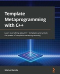 Cover: Template Metaprogramming with C++ - Packt Publishing Limited