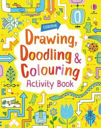 Enlarge image Cover: Drawing, Doodling and Colouring Activity Book - Usborne Publishing Ltd