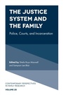 Cover: The Justice System and the Family - Emerald Publishing Limited
