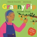 Cover: Granny Pip Grows Fruit - Scallywag Press