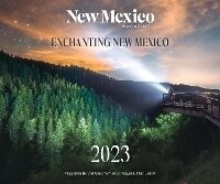 Abbildung von: 2023 Enchanting New Mexico Calendar - New Mexico Magazine