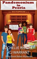 Cover: Pandemonium in Peoria (The Boba Book Babes Mysteries, #1) - Epic Dreams Publishing